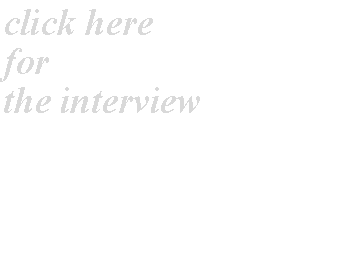 Textfeld: click hereforthe interview